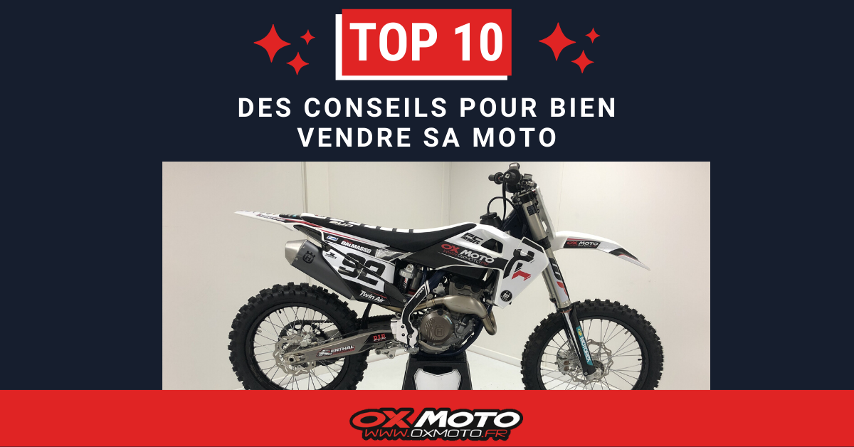 TOP 10 DES CONSEILS POUR BIEN VENDRE SA MOTO