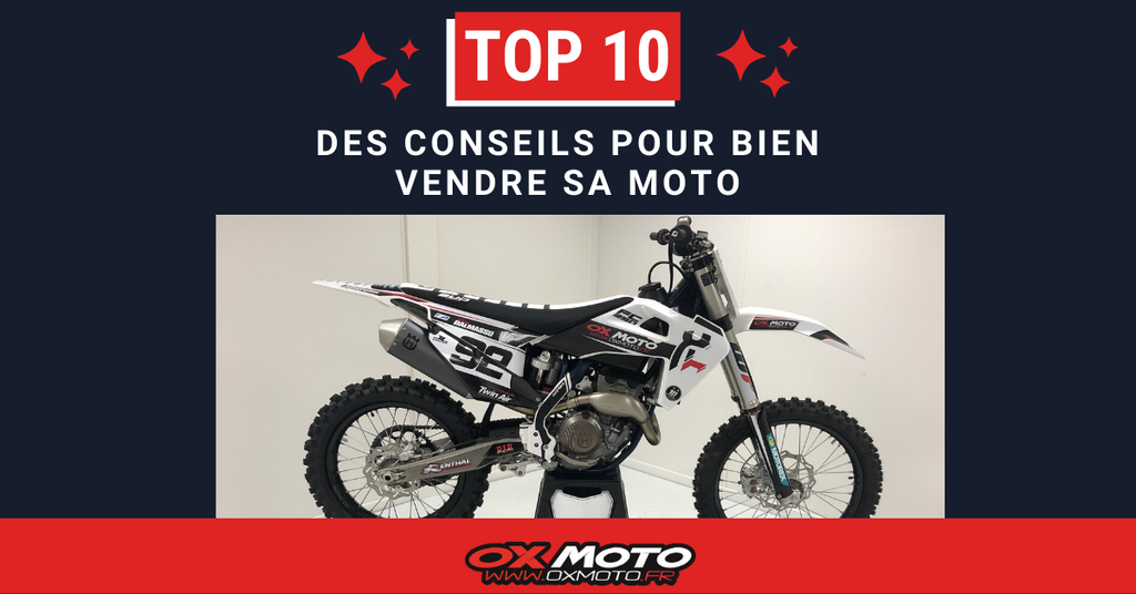 TOP 10 DES CONSEILS POUR BIEN VENDRE SA MOTO